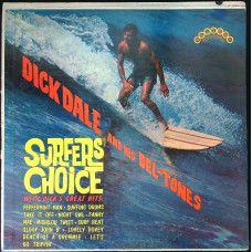 DICK DALE AND THE DEL-TONES Surfers' Choice (Deltone T 1886) made in USA 1963 original second pressing LP of 1962 album in glorious Mono